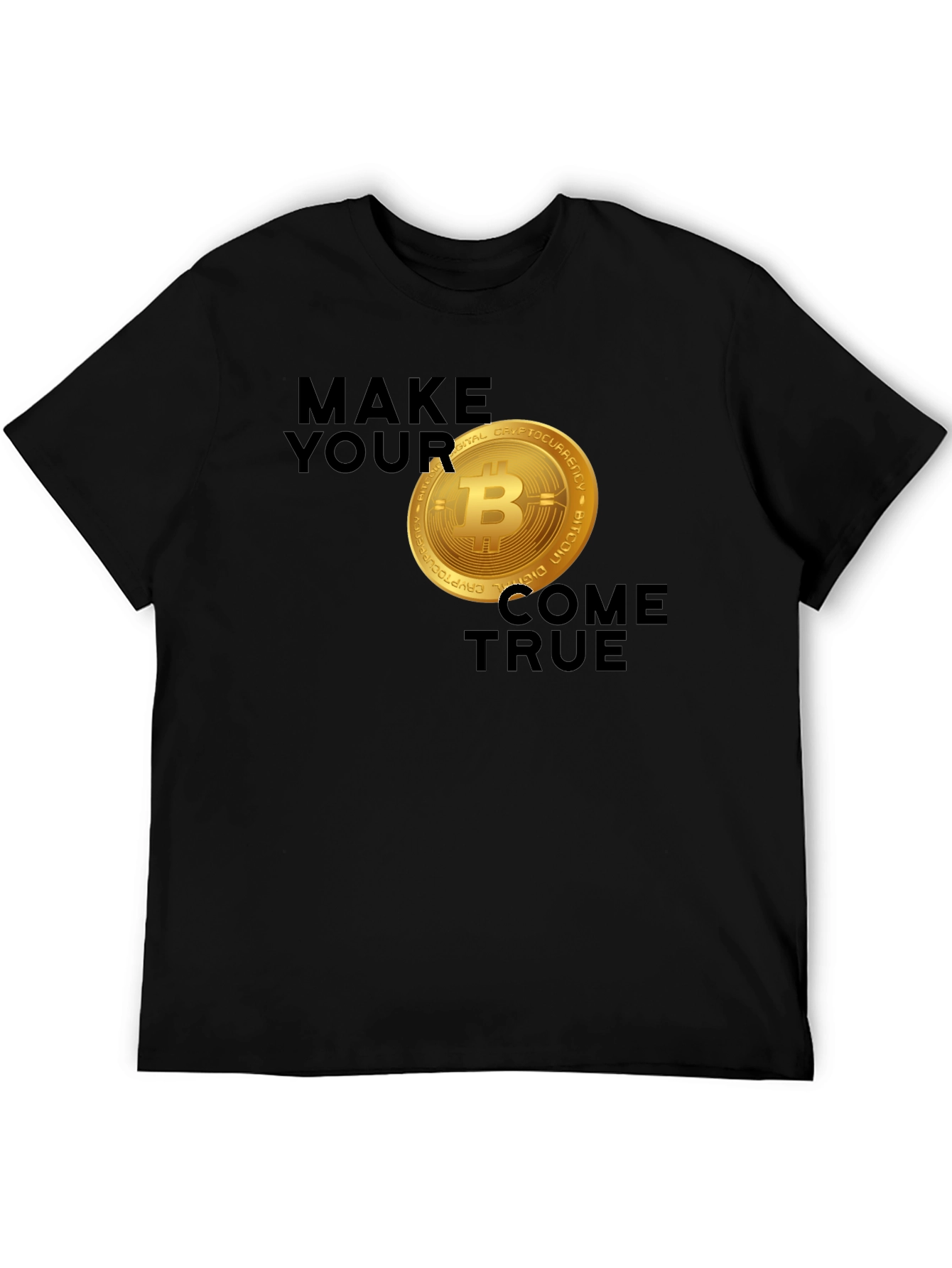Bitcoin Dreams T-Shirt - Make Your Coins True!