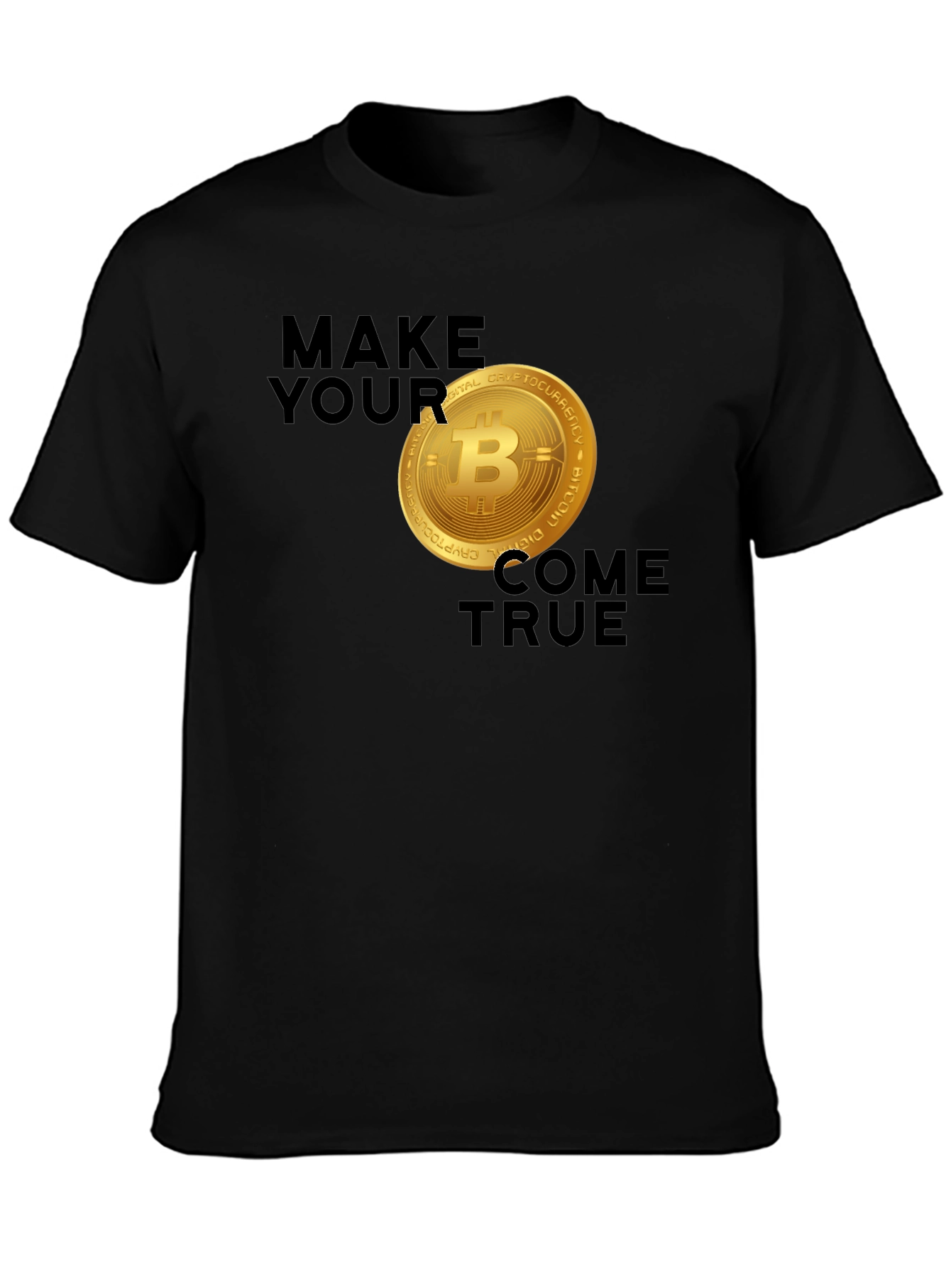 Bitcoin Dreams T-Shirt - Make Your Coins True!