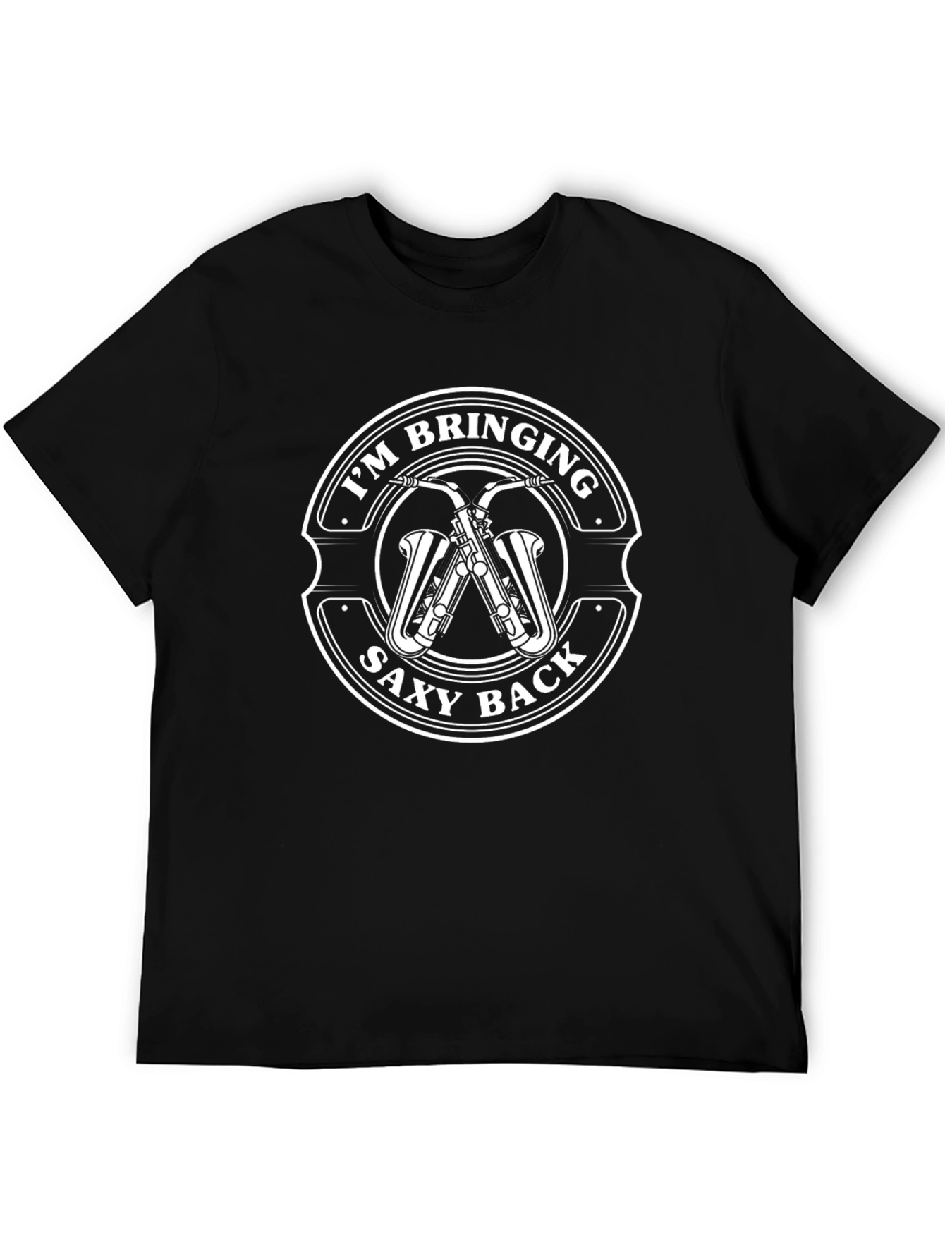 Im Bringing Saxy Back Black T-Shirt