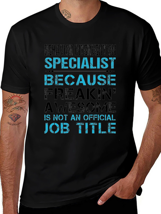 Behavior Intervention Specialist Novelty T-Shirt