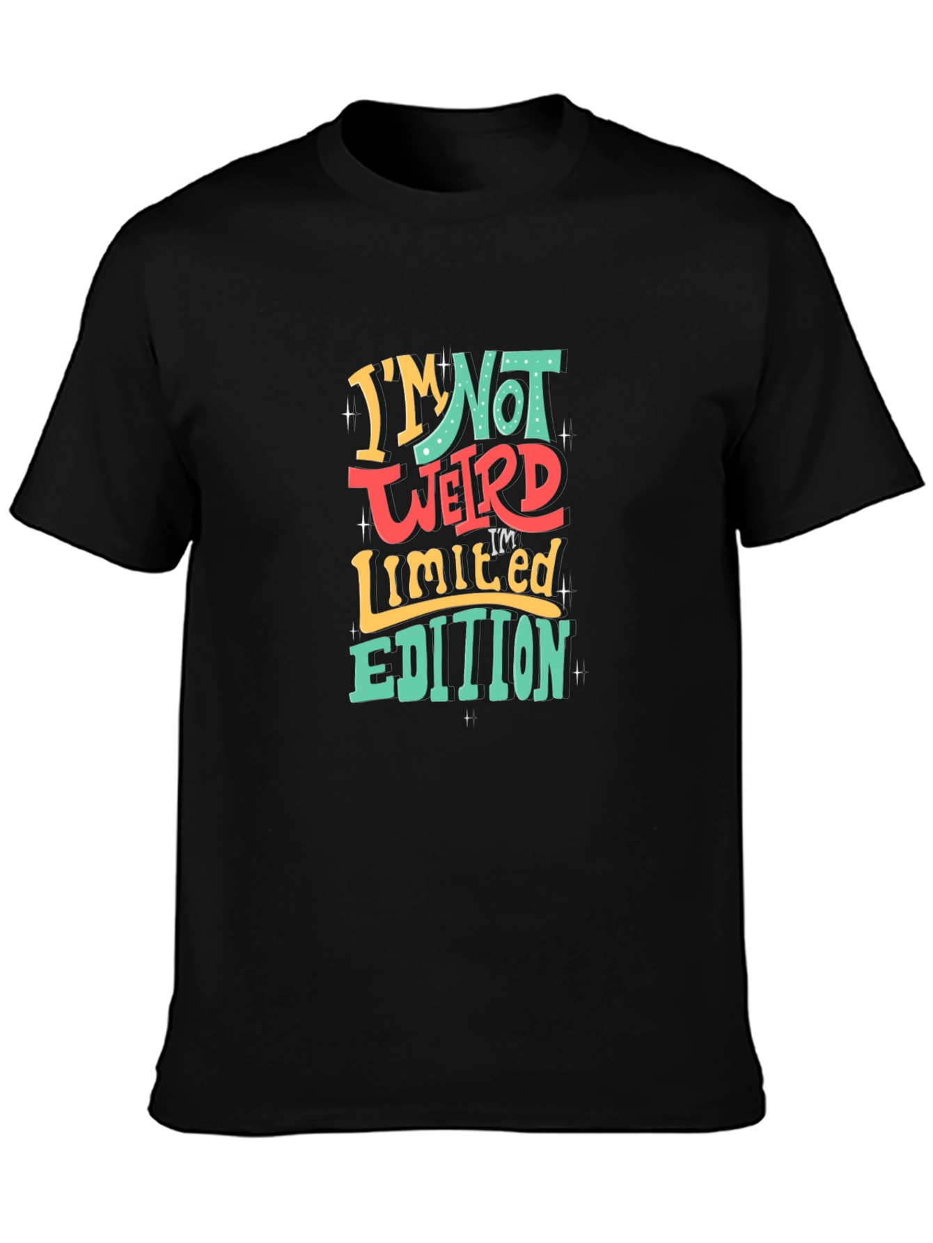 Im Not Weird T-Shirt - Limited Edition Graphic Tee