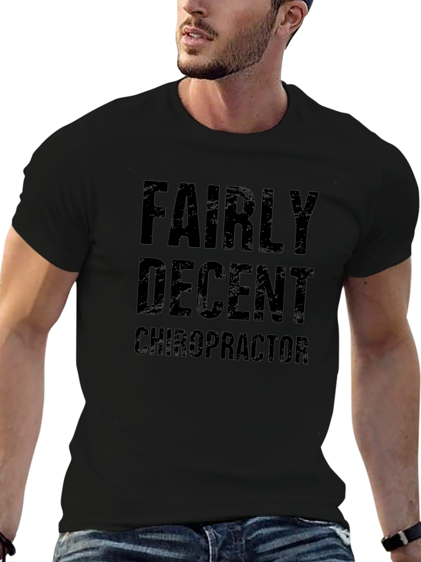 Fairly Decent Chiropractor Graphic T-Shirt