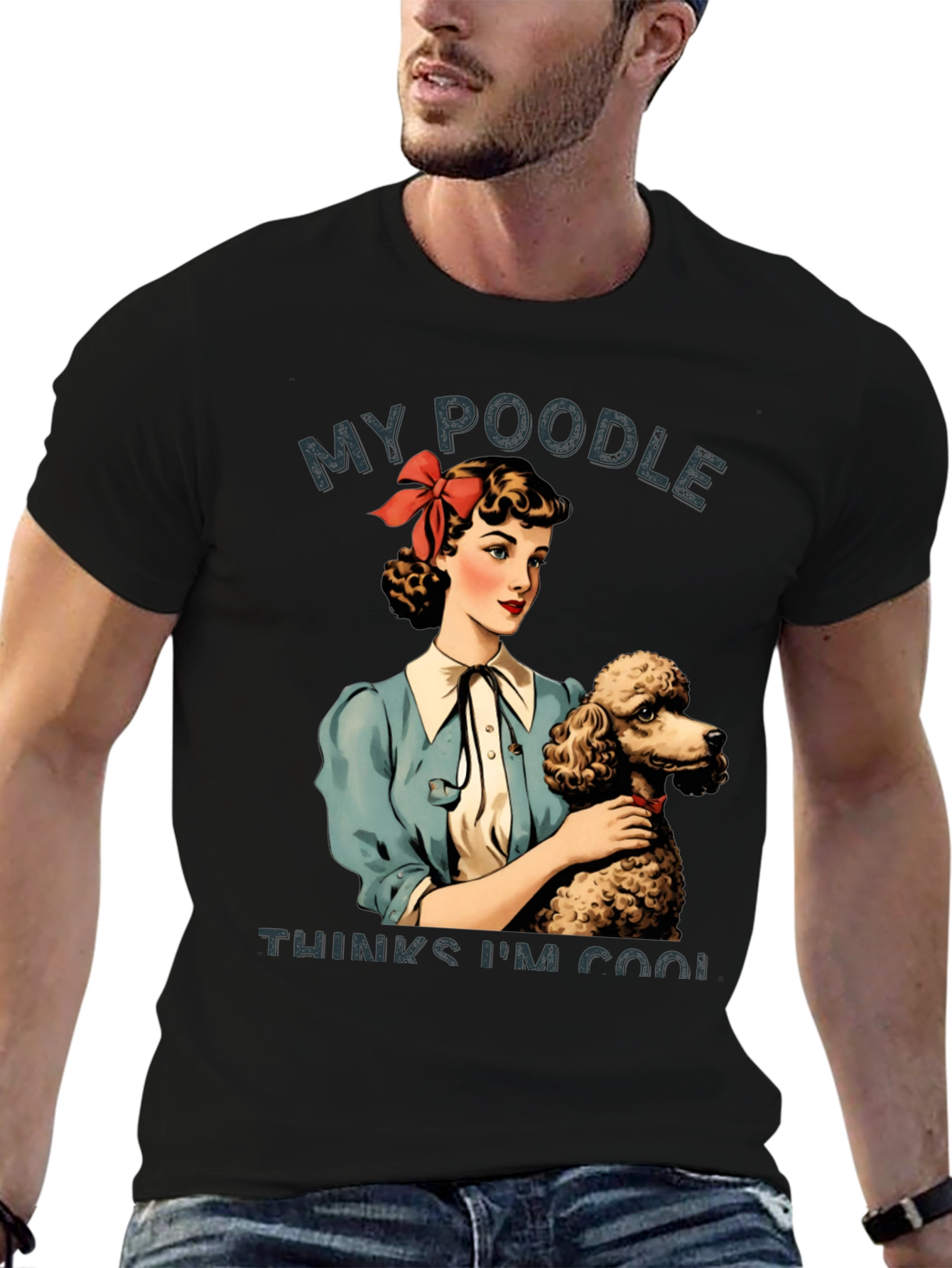 My Poodle Thinks Im Cool Graphic Tee