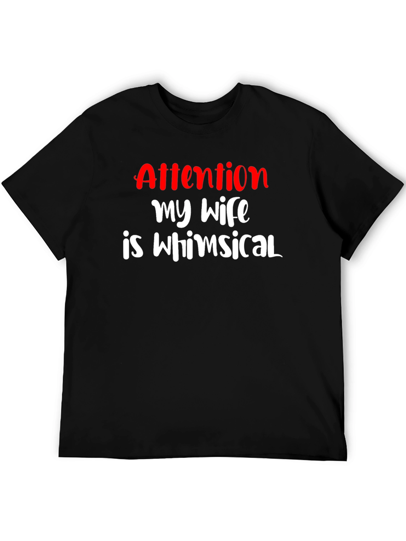 Funny My Wife is Whimsical Graphic T-Shirt
