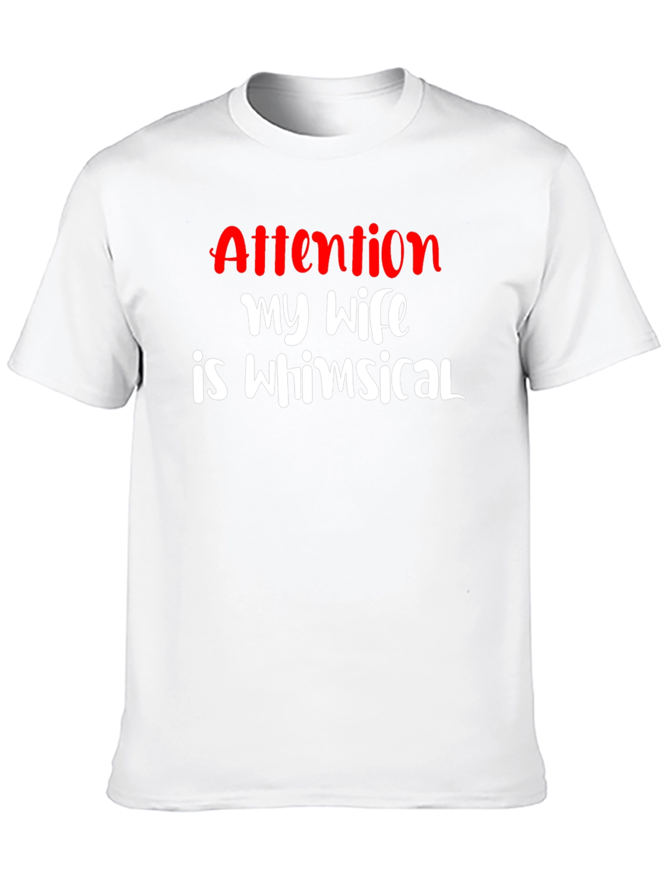 Funny My Wife is Whimsical Graphic T-Shirt