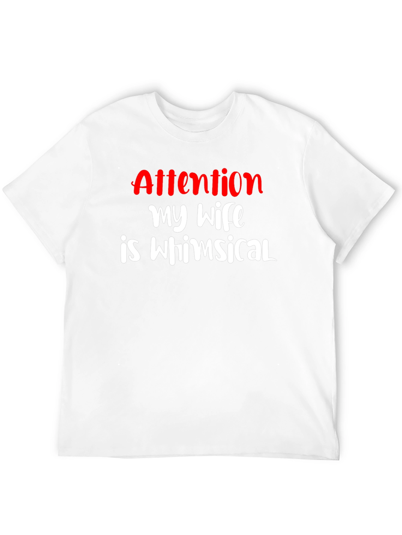 Funny My Wife is Whimsical Graphic T-Shirt