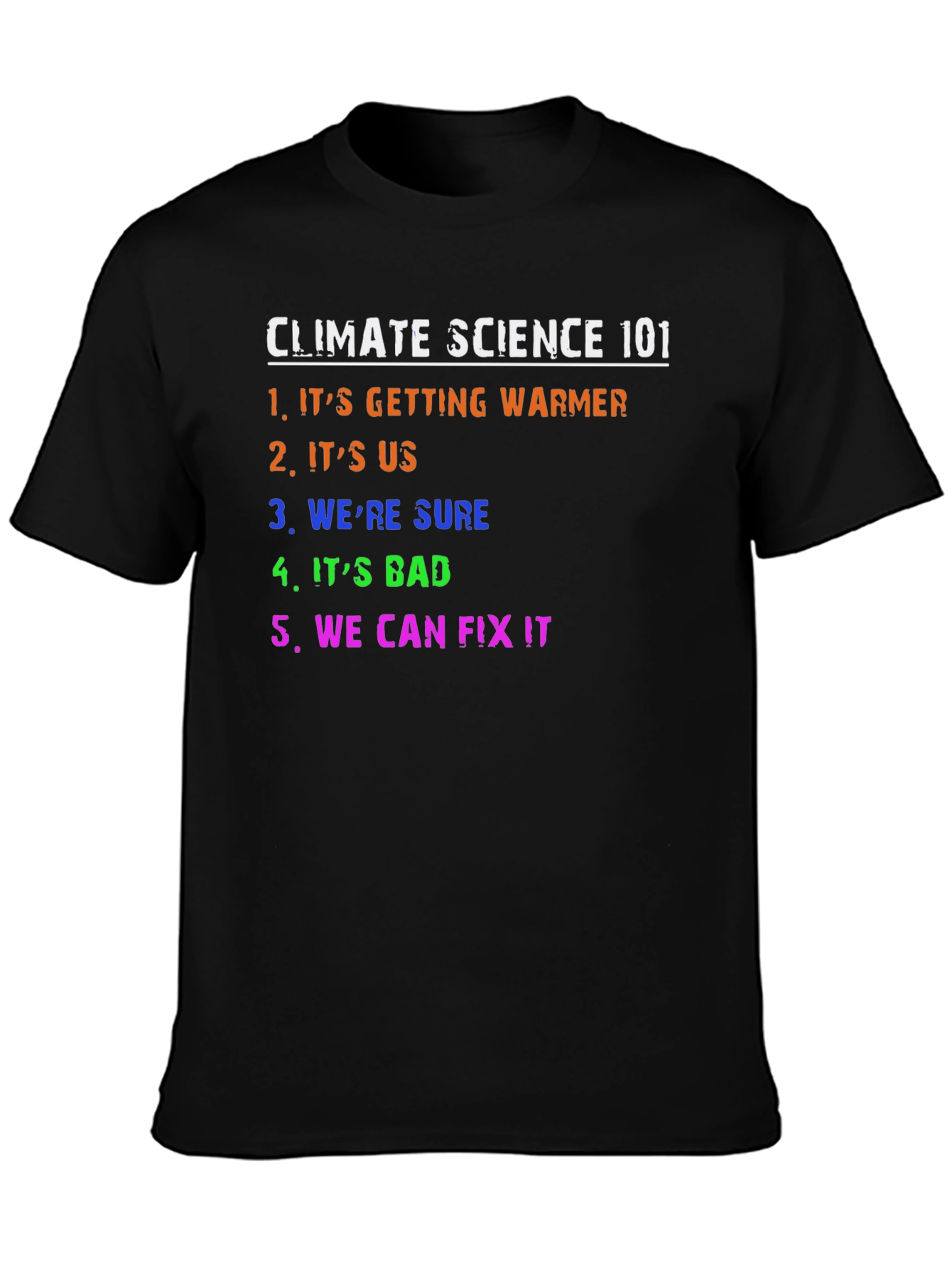 Climate Science 101 T-Shirt