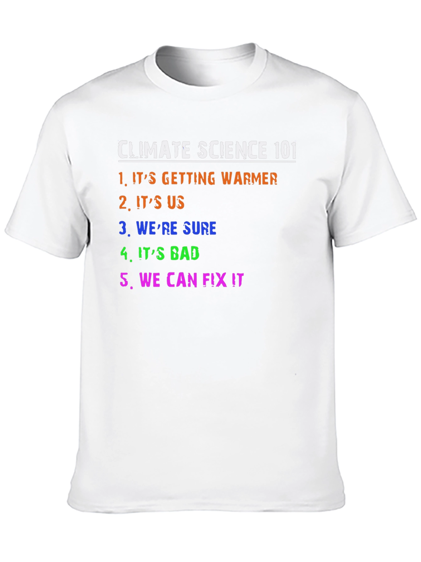 Climate Science 101 T-Shirt