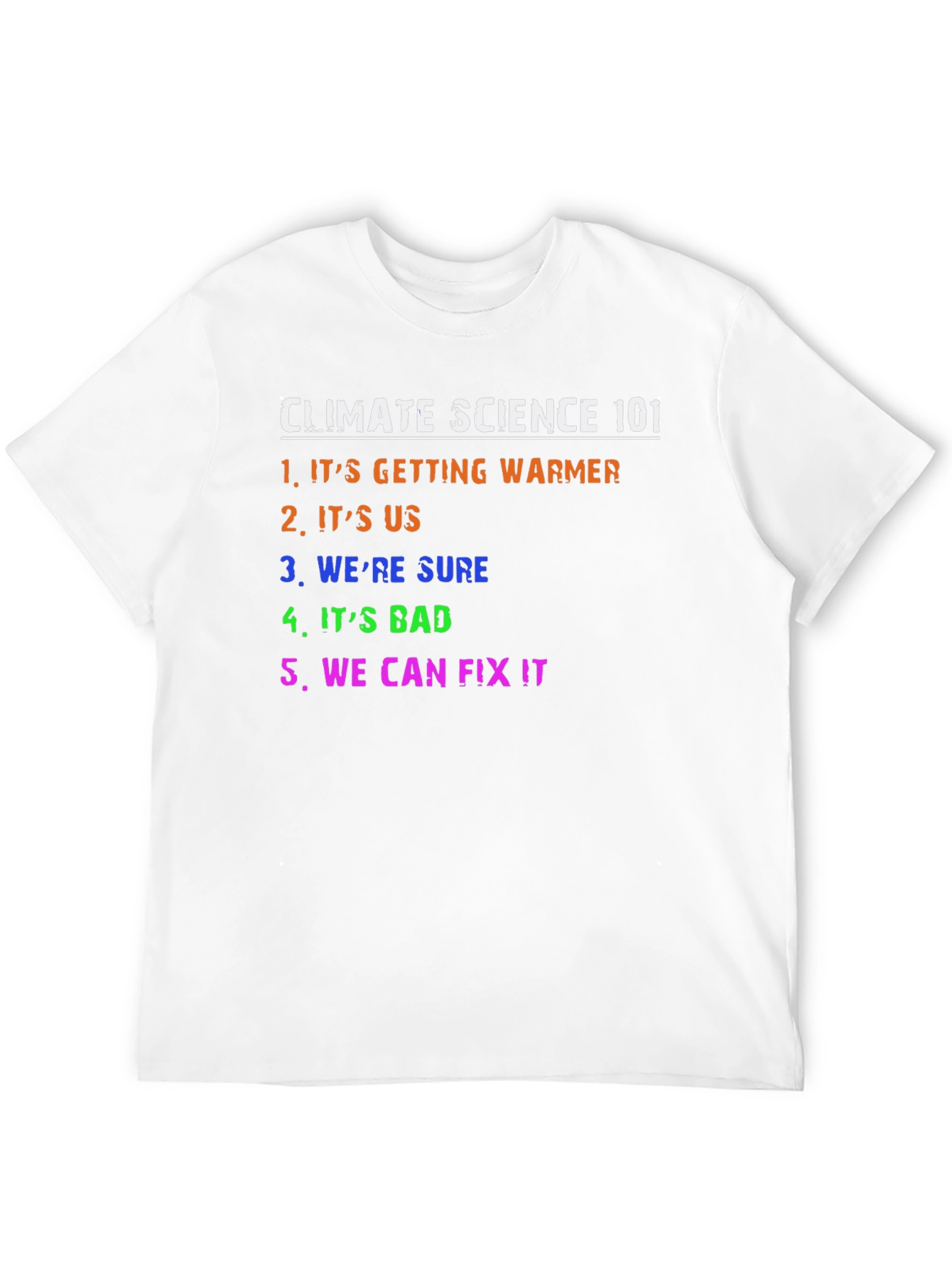 Climate Science 101 T-Shirt