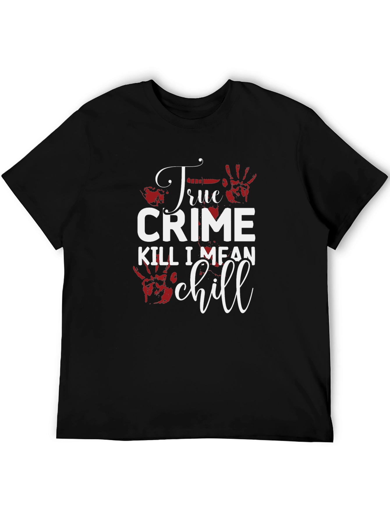 True Crime & Chill Graphic T-Shirt - Unisex