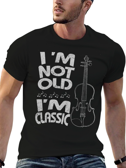 Im Not Old Im Classic T-Shirt