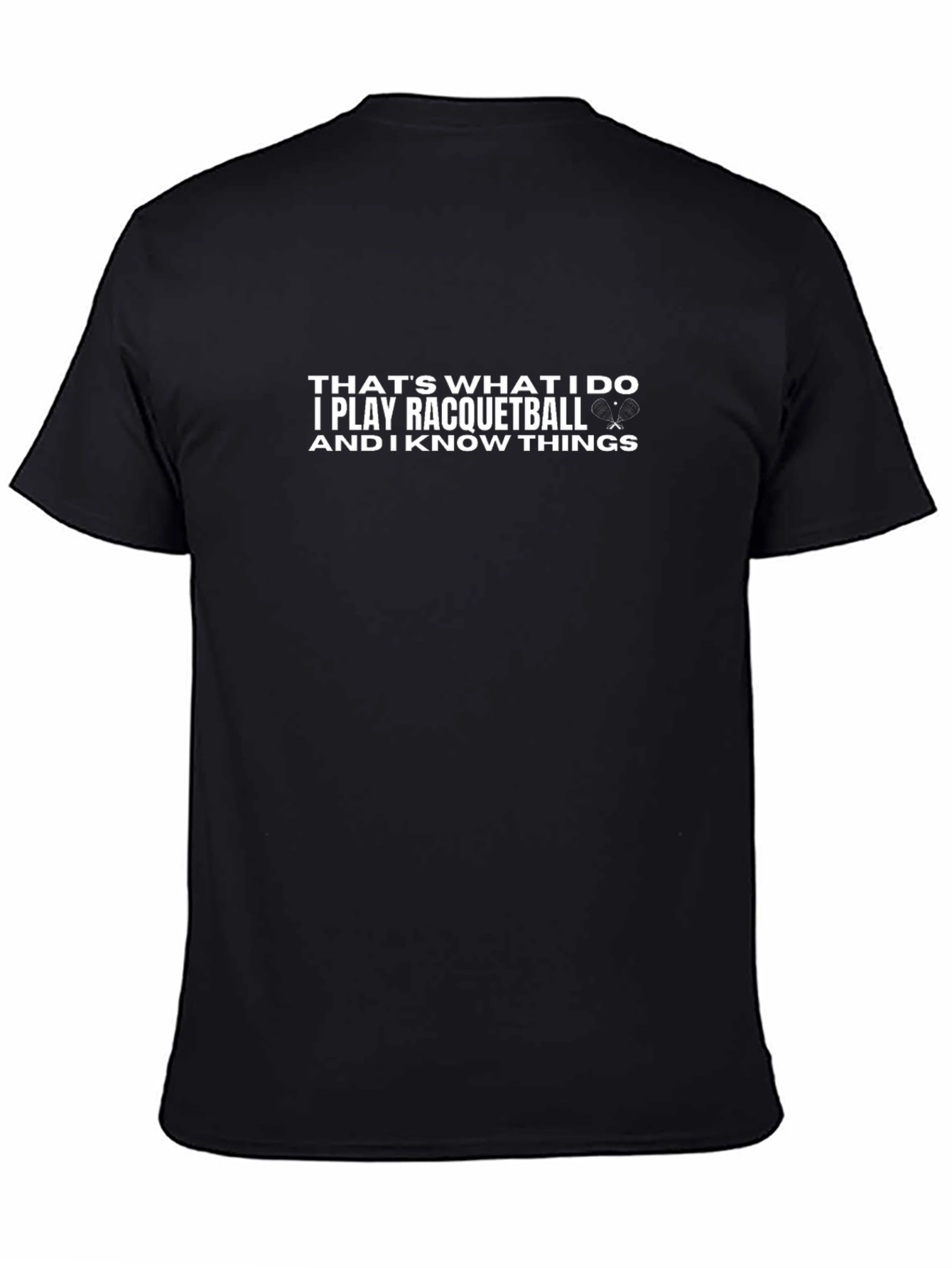 Racquetball Player Humor T-Shirt