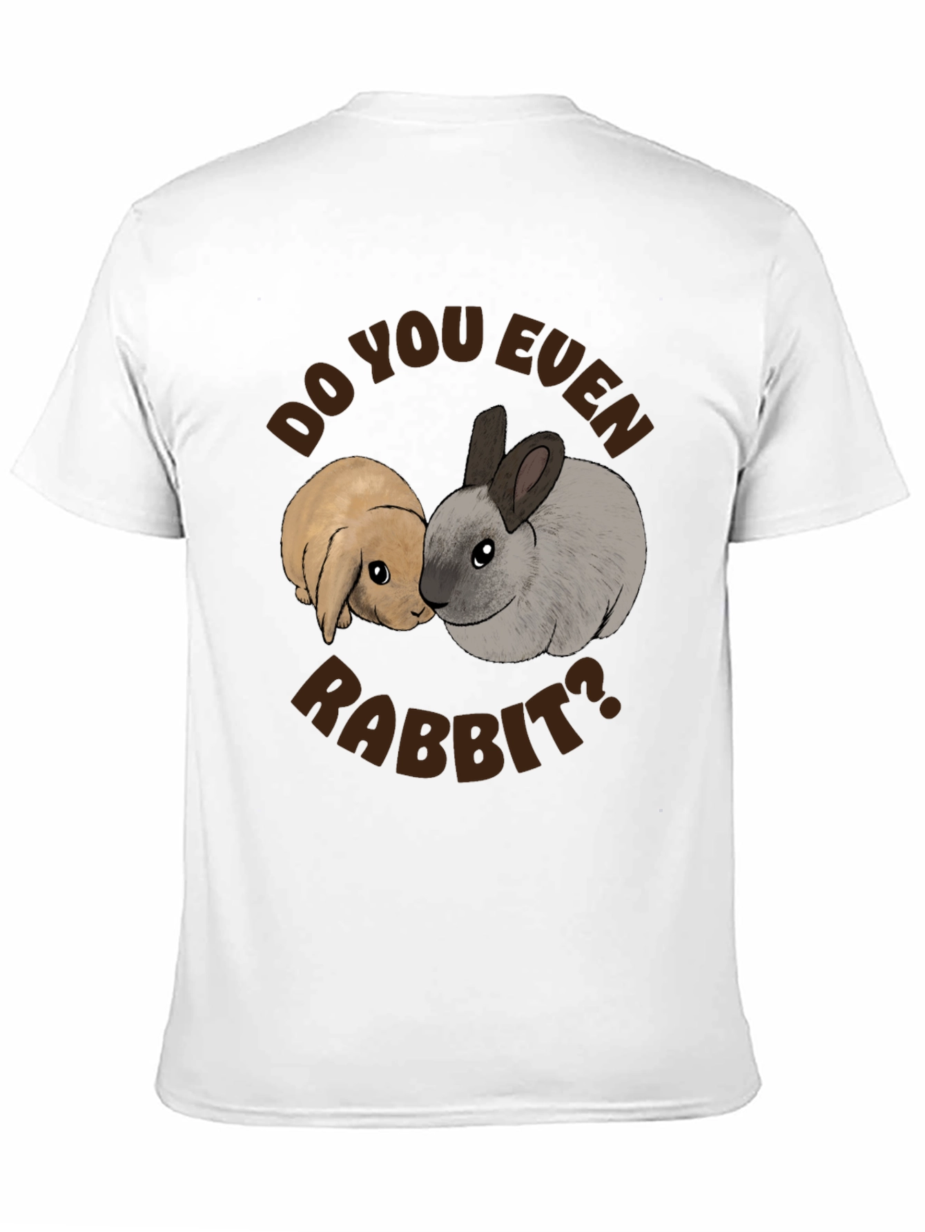 Do You Even Rabbit T-Shirt Funny Pet Lover Tee