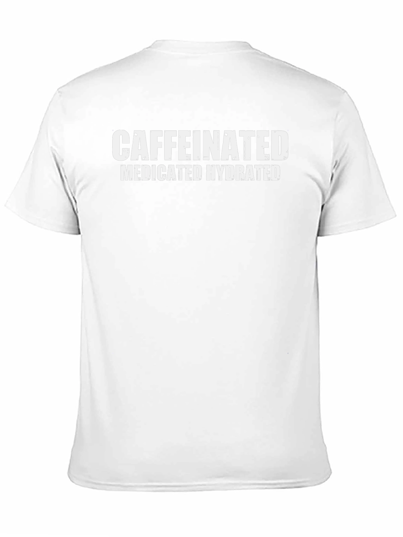 Caffeinated Medicated Hydrated Black T-Shirt