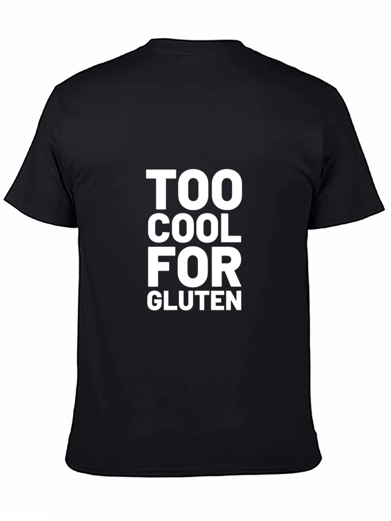 Too Cool for Gluten Graphic T-Shirt