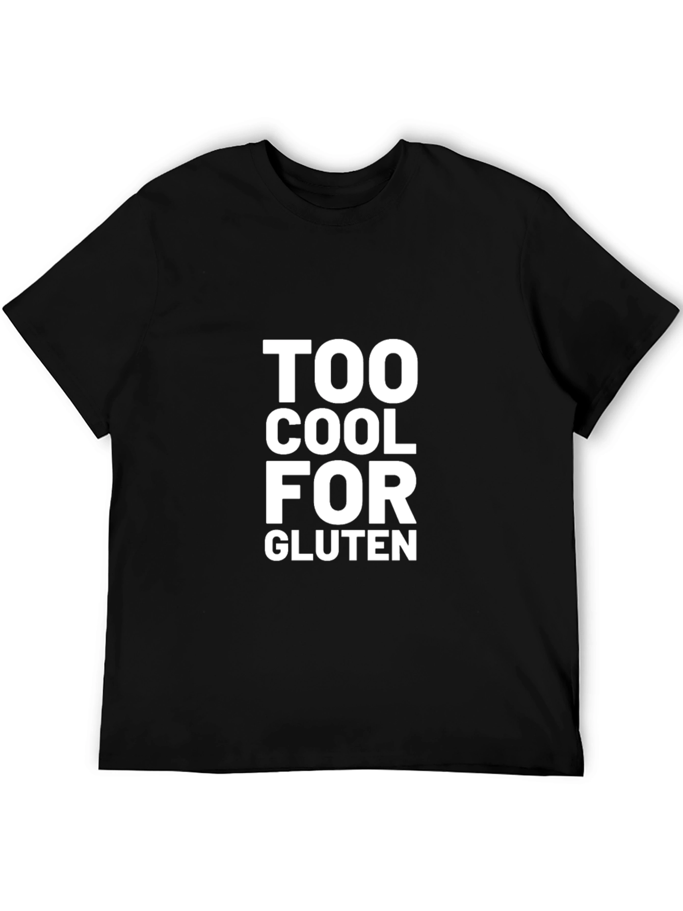 Too Cool for Gluten Graphic T-Shirt