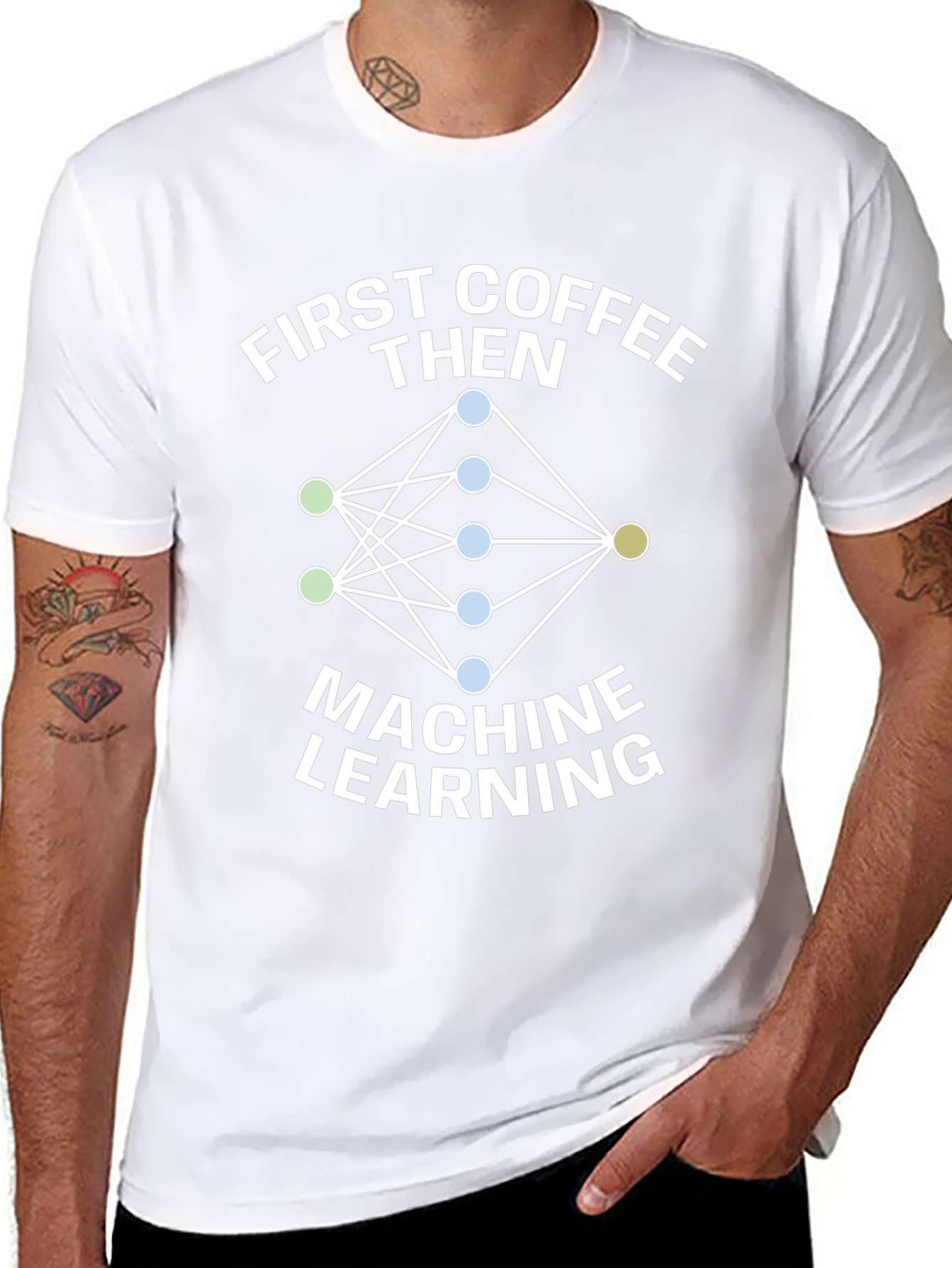 First Coffee Then Machine Learning T-Shirt