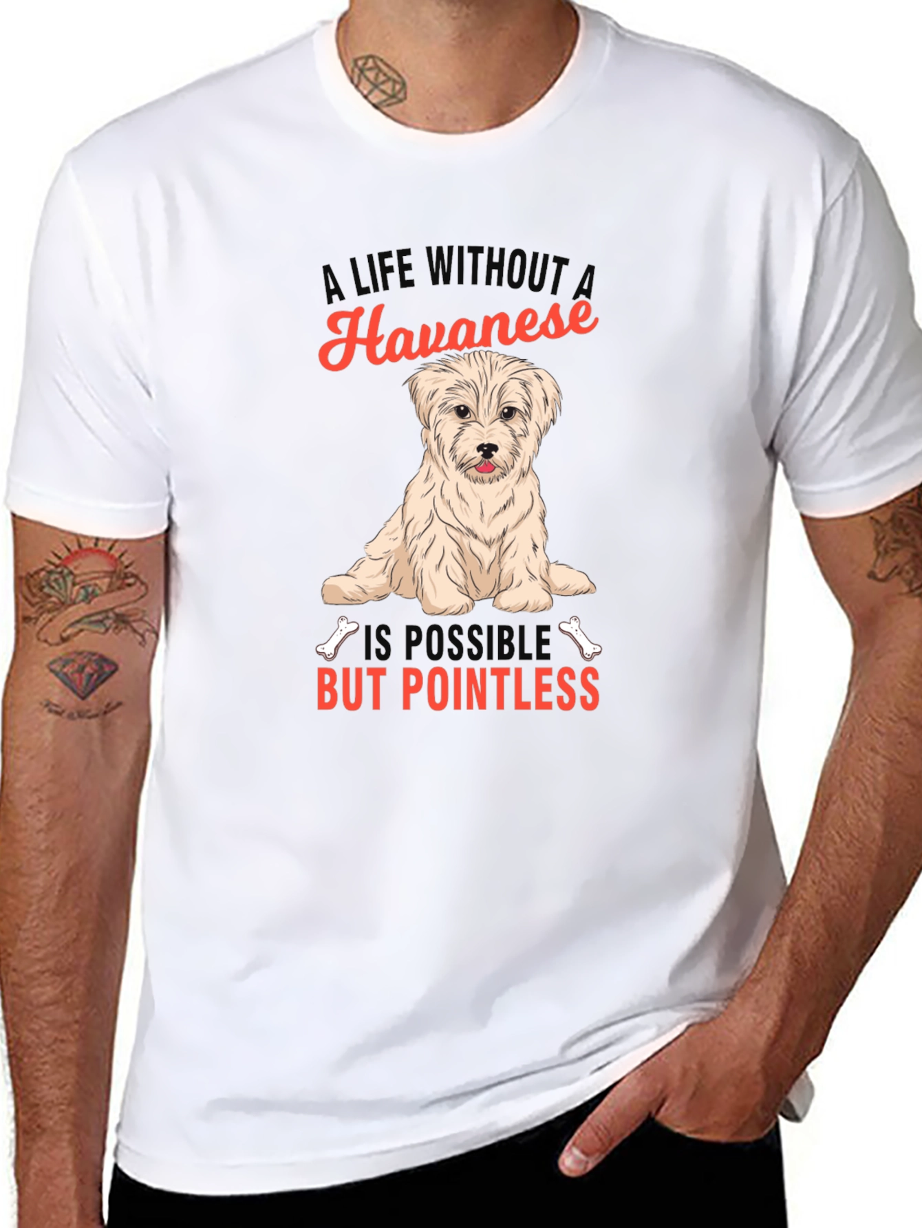 Havanese Dog T-Shirt: A Life Without is Pointless