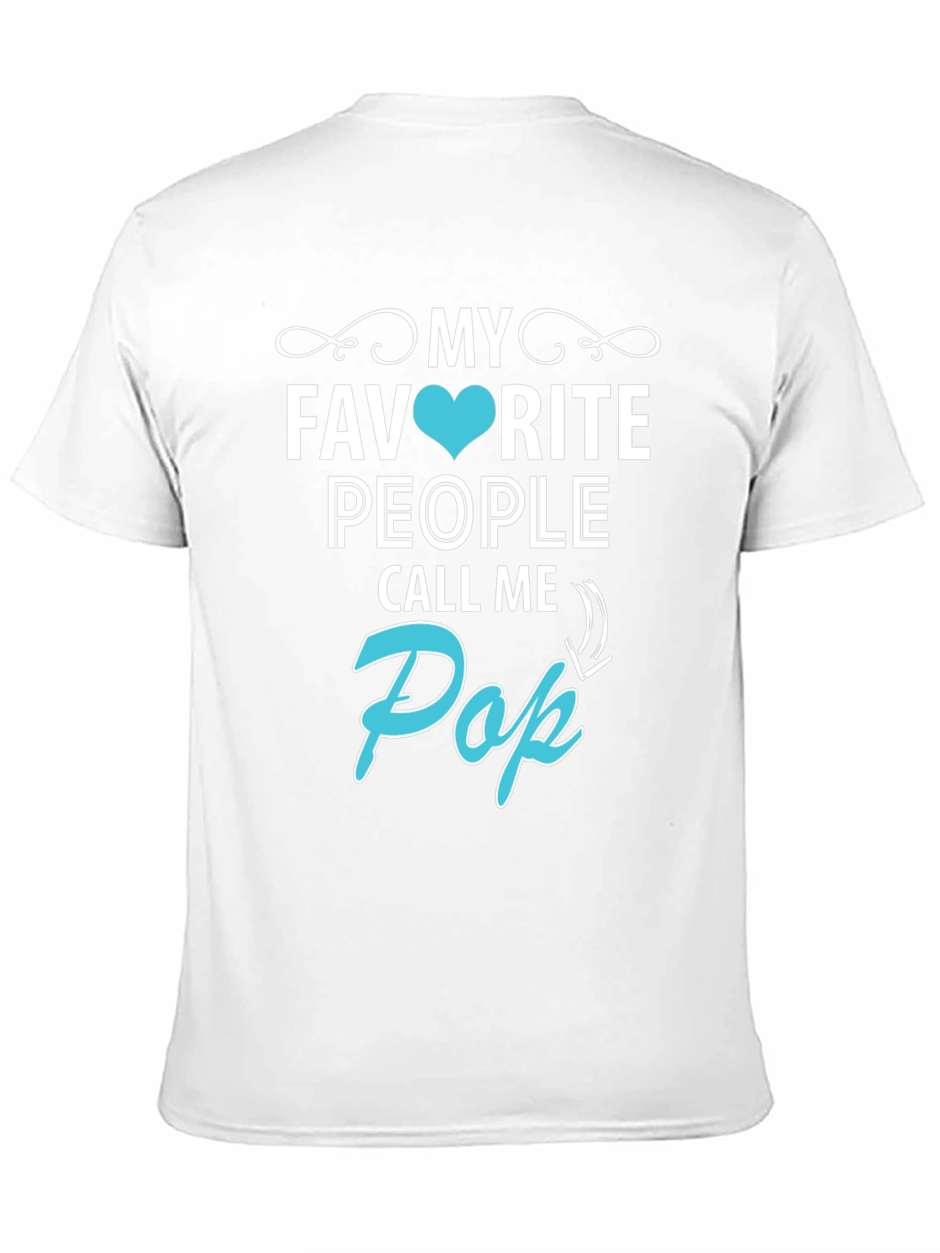 My Favorite People Call Me Pop T-Shirt