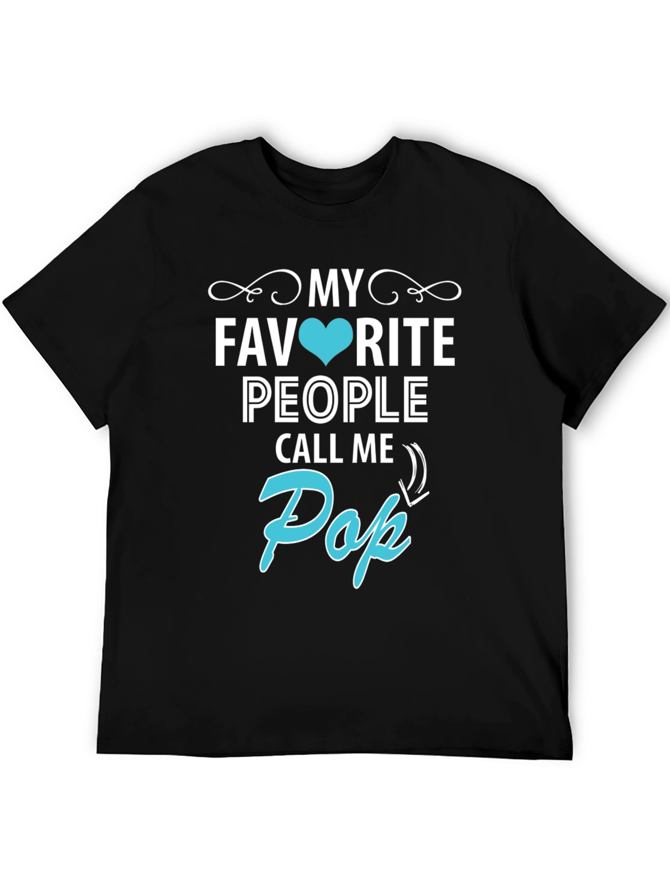 My Favorite People Call Me Pop T-Shirt