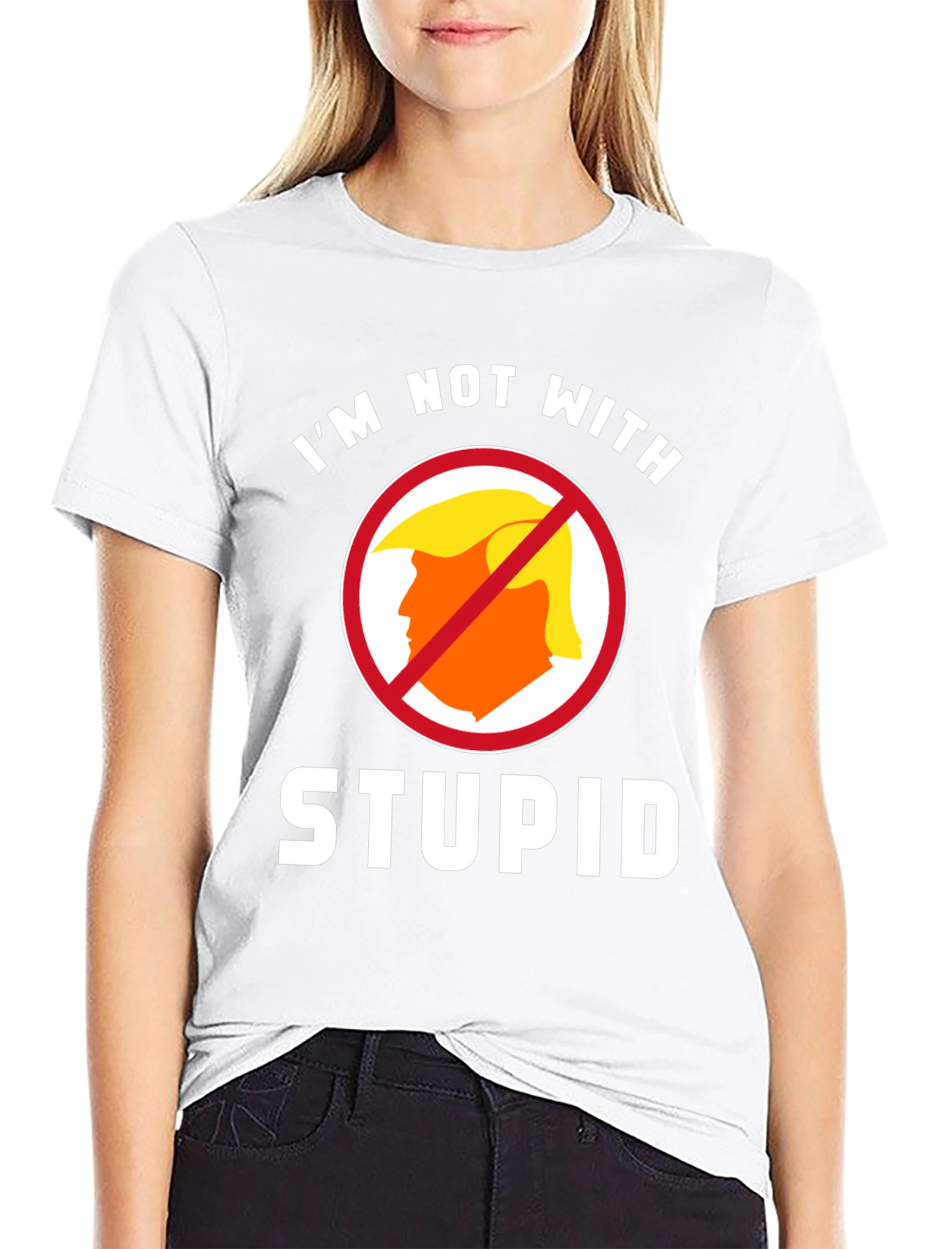Im Not With Stupid Anti-Trump Political T-Shirt