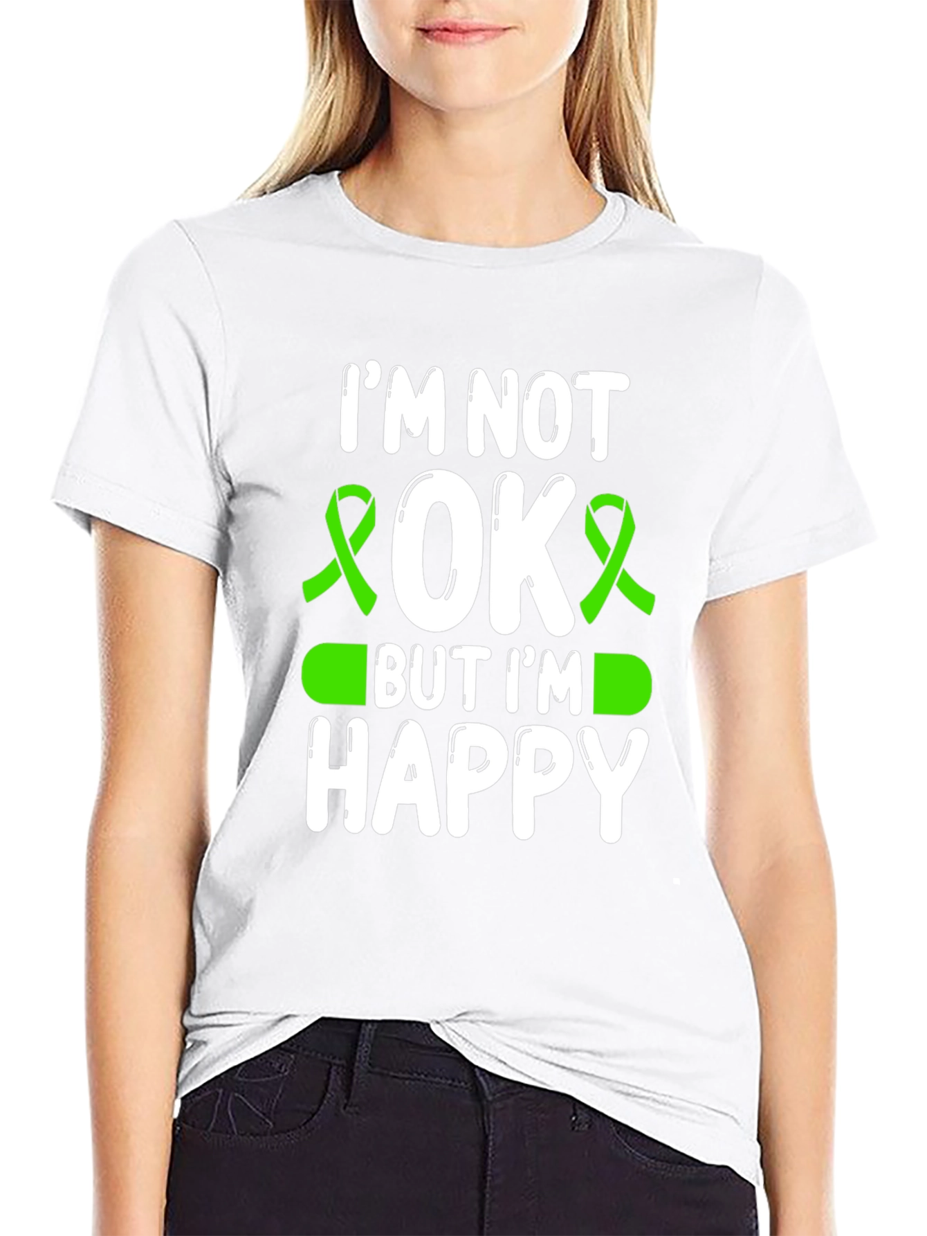 Im Not OK But Im Happy Awareness T-Shirt
