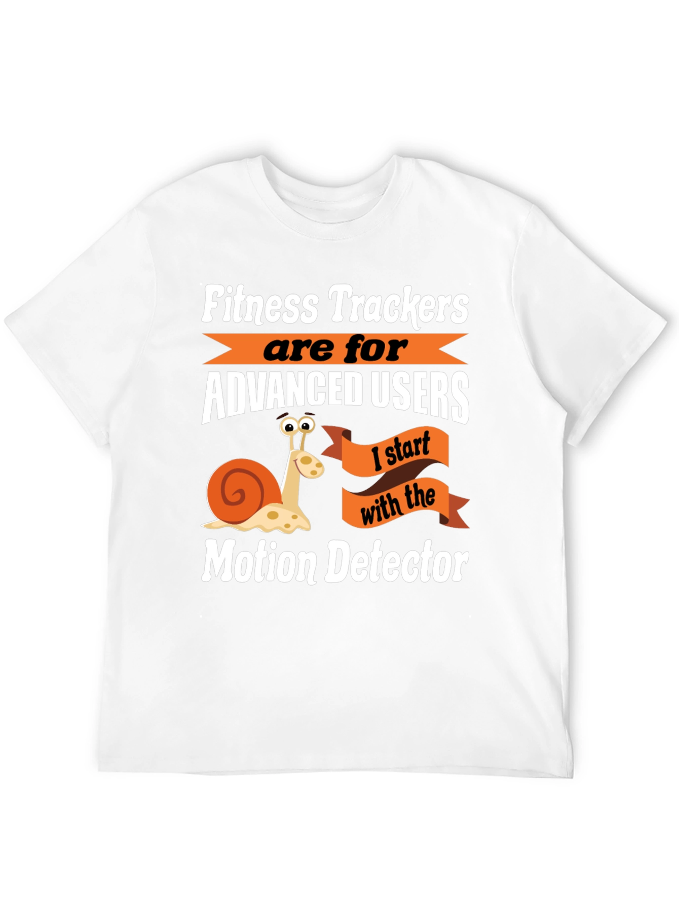 Motion Detector Funny Snail Graphic T-Shirt