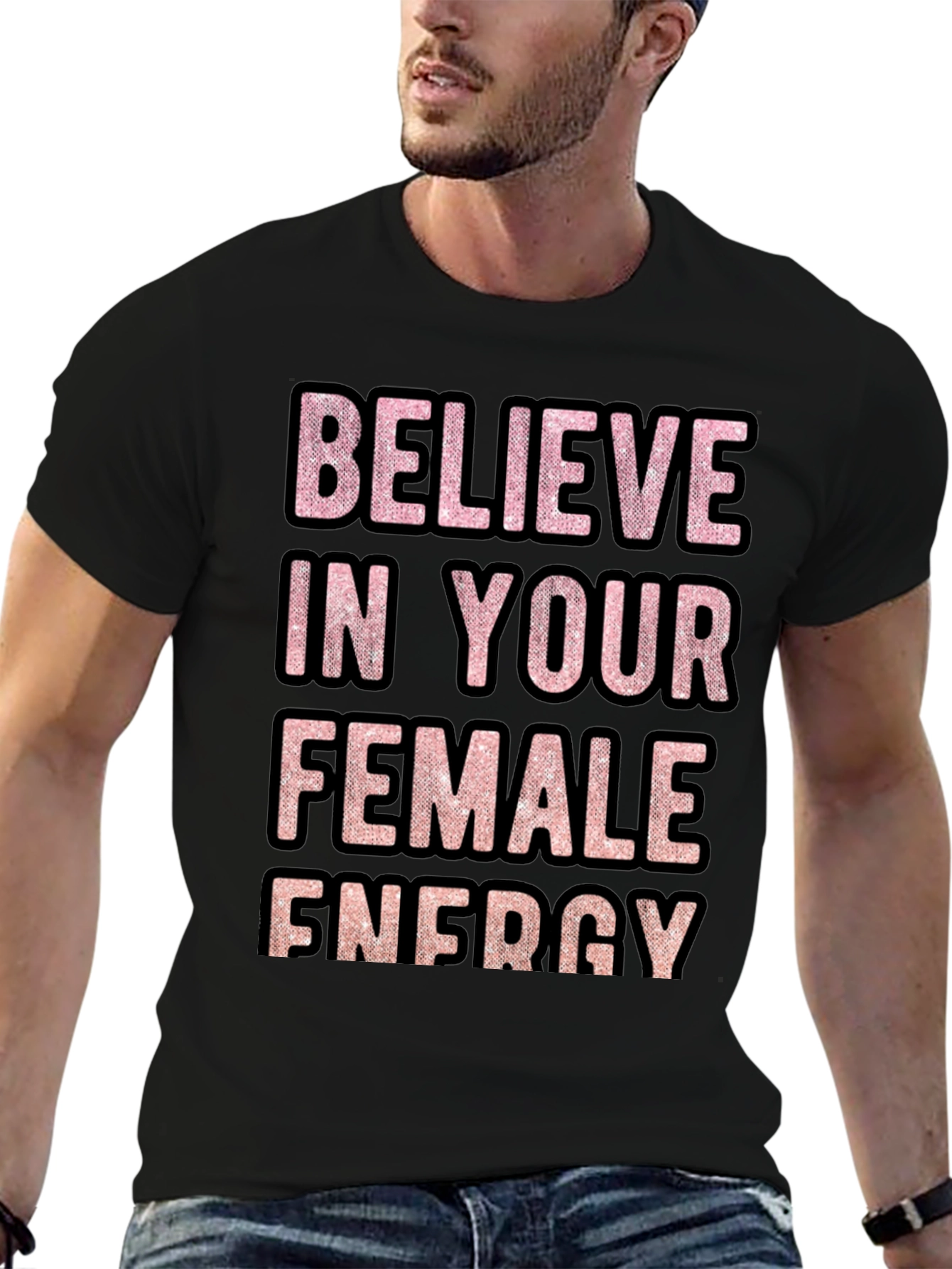 Believe In Your Female Energy Graphic Tee