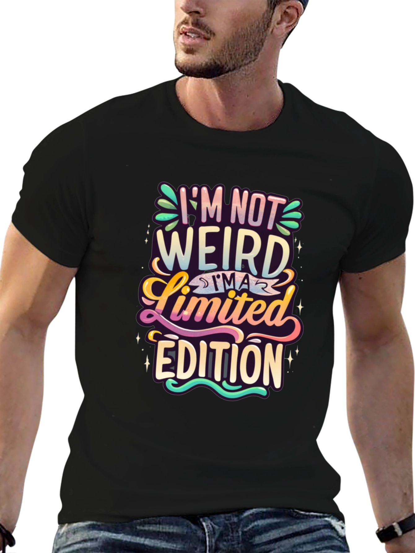 Im Not Weird Im a Limited Edition Graphic Tee