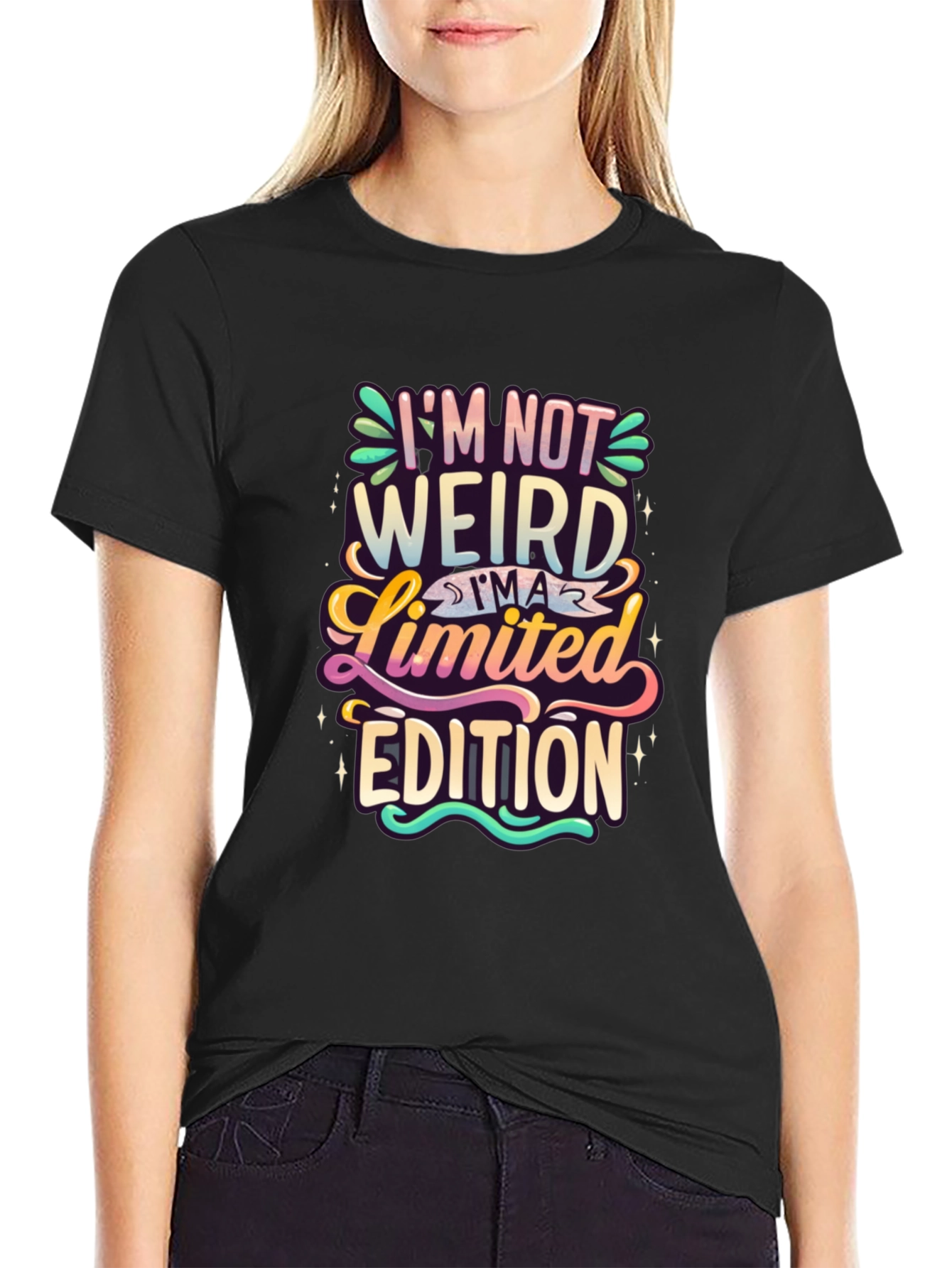 Im Not Weird Im a Limited Edition Graphic Tee
