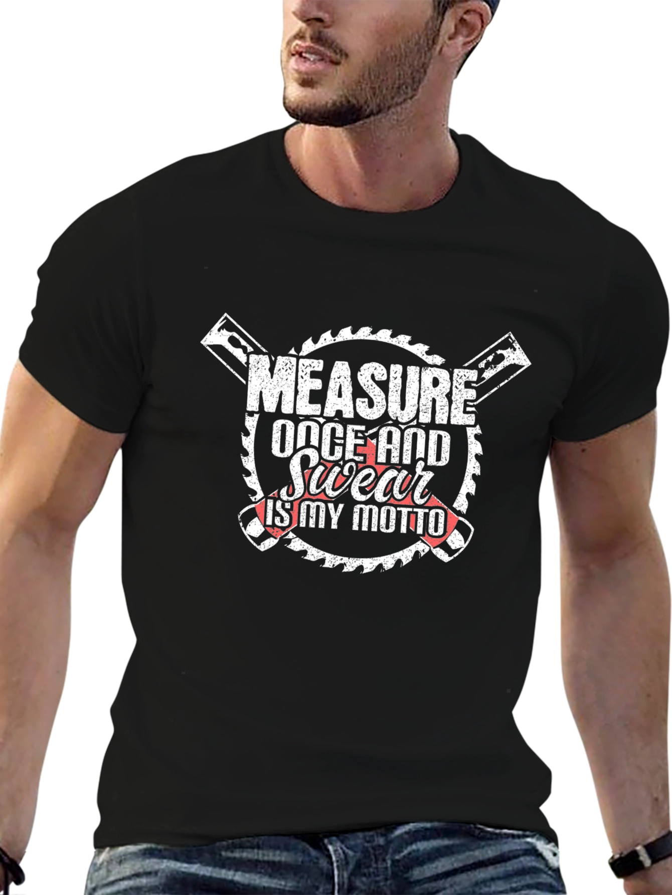 Measure Once & Swear Motto Graphic Tee
