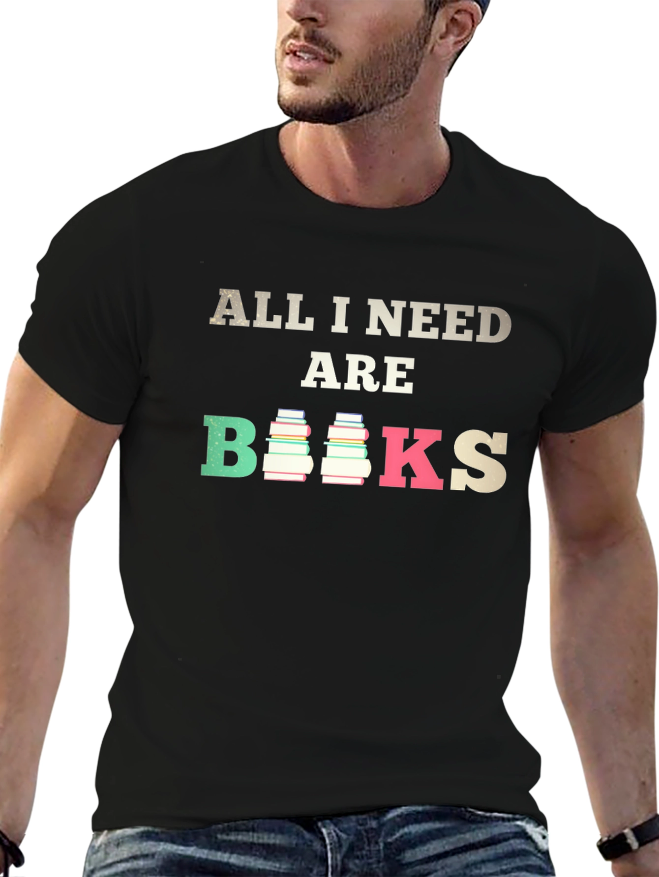 All I Need Are Books T-Shirt