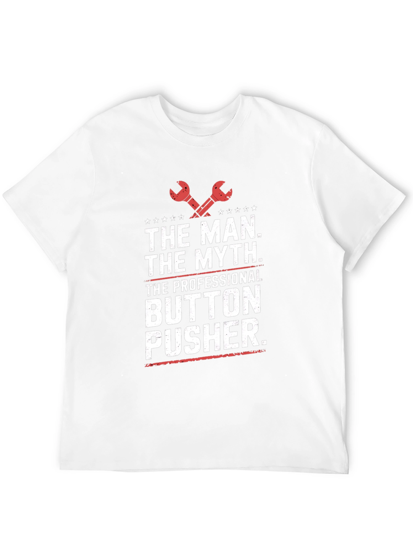The Man The Myth Button Pusher T-Shirt