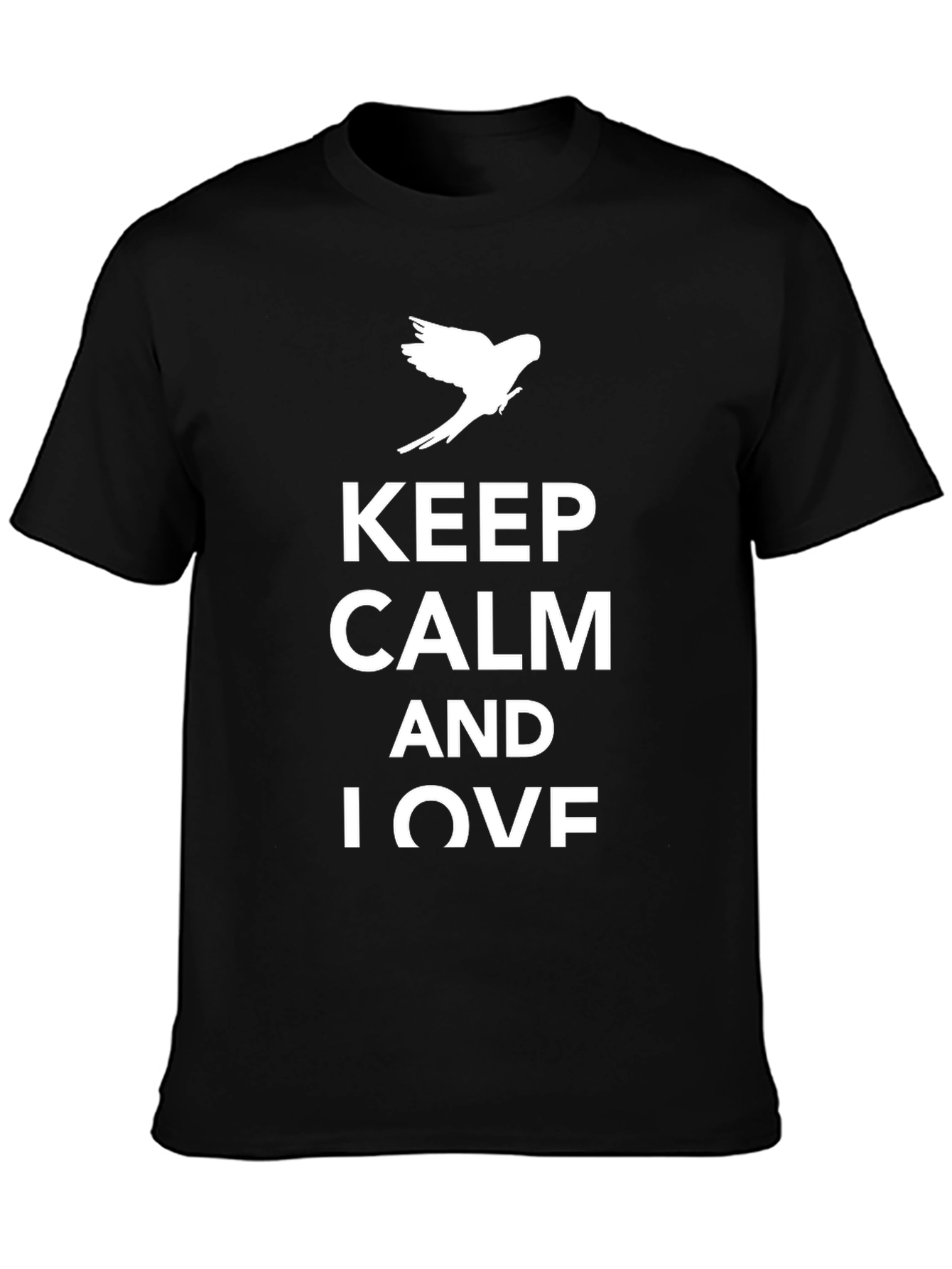 Keep Calm and Love Birds T-Shirt
