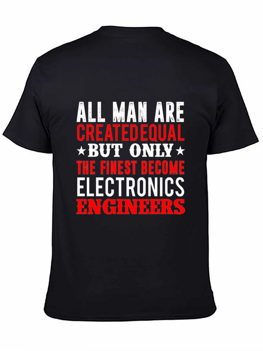 Electronics Engineer T-Shirt - Finest Become Engineers!