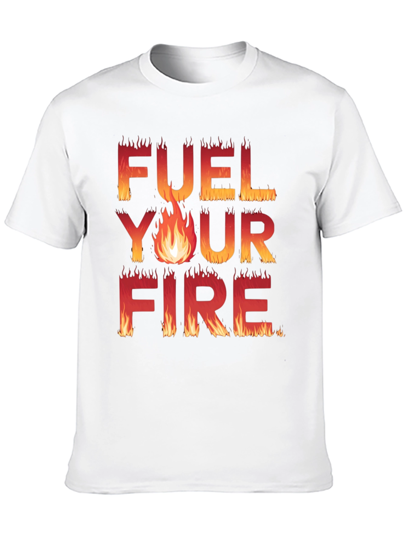 Fuel Your Fire Graphic Tee - Bold Statement Shirt