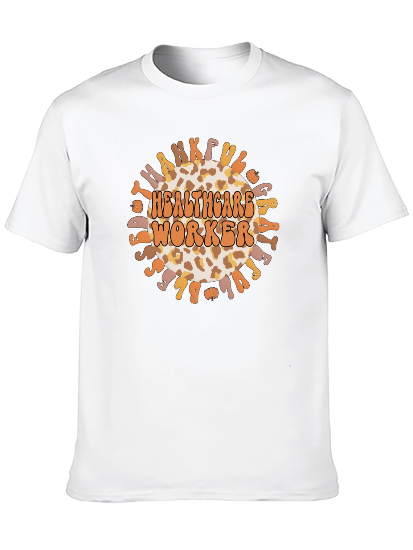 Thankful Healthcare Worker Graphic Tee