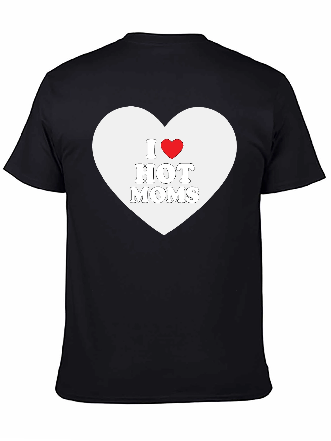 I Heart Hot Moms Black T-Shirt