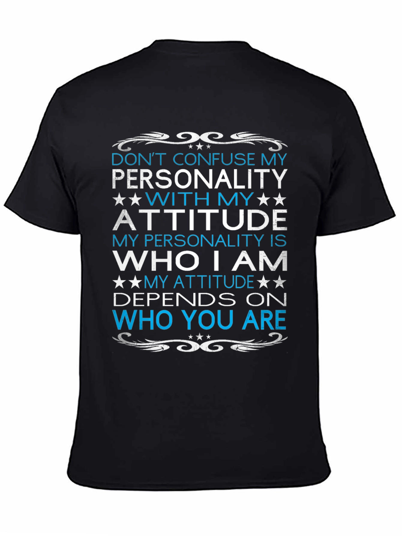 Dont Confuse My Personality T-Shirt