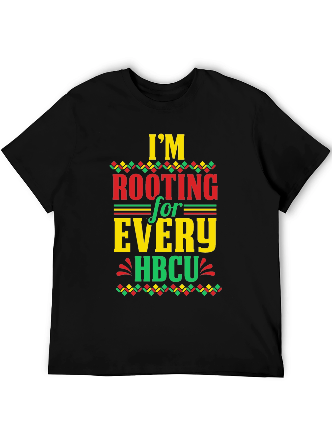 Im Rooting For Every HBCU T-Shirt