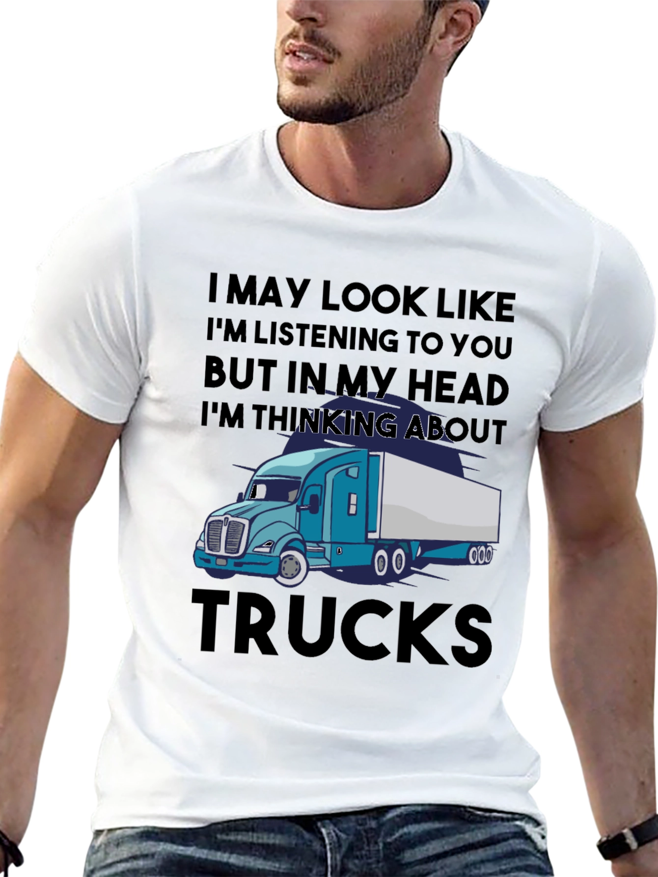 Trucks T-Shirt - Funny Trucker Gift