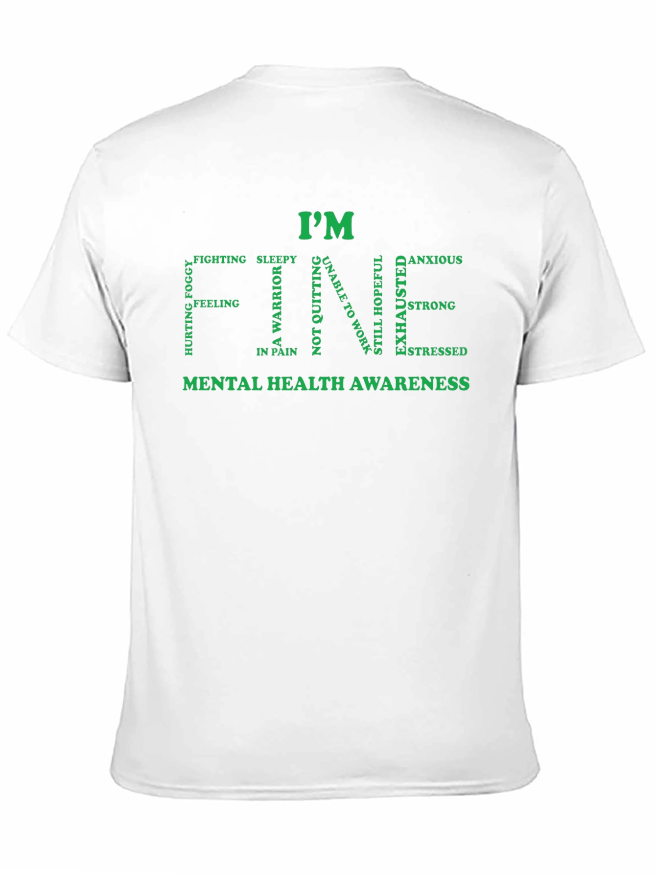 Im Fine Mental Health Awareness T-Shirt