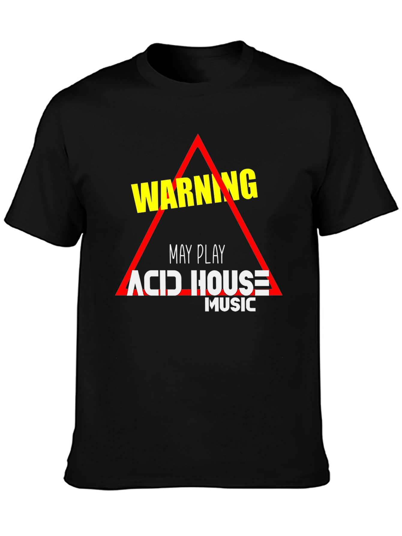 Warning May Play Acid House Music T-Shirt