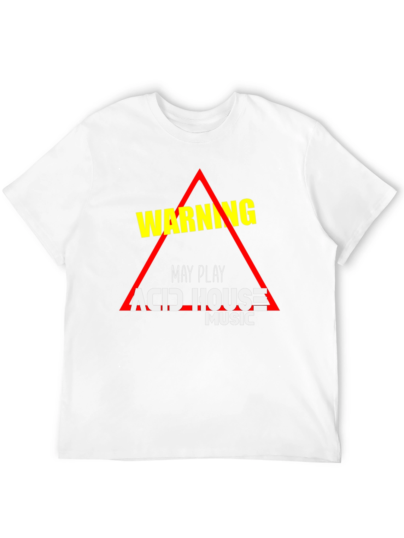 Warning May Play Acid House Music T-Shirt
