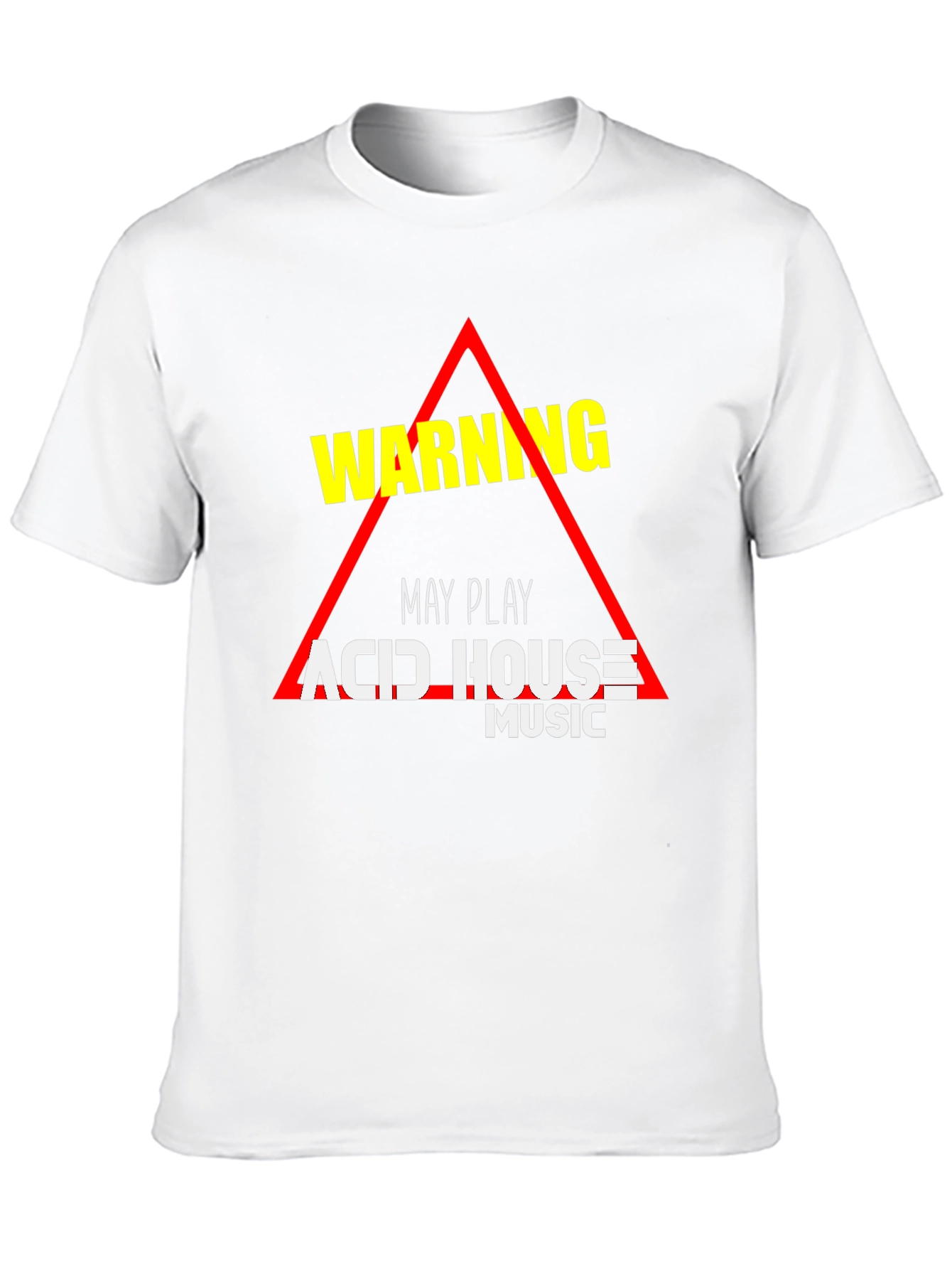 Warning May Play Acid House Music T-Shirt