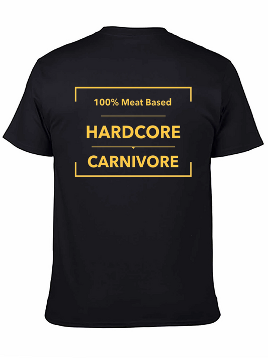 Hardcore Carnivore 100% Meat Based Graphic Tee