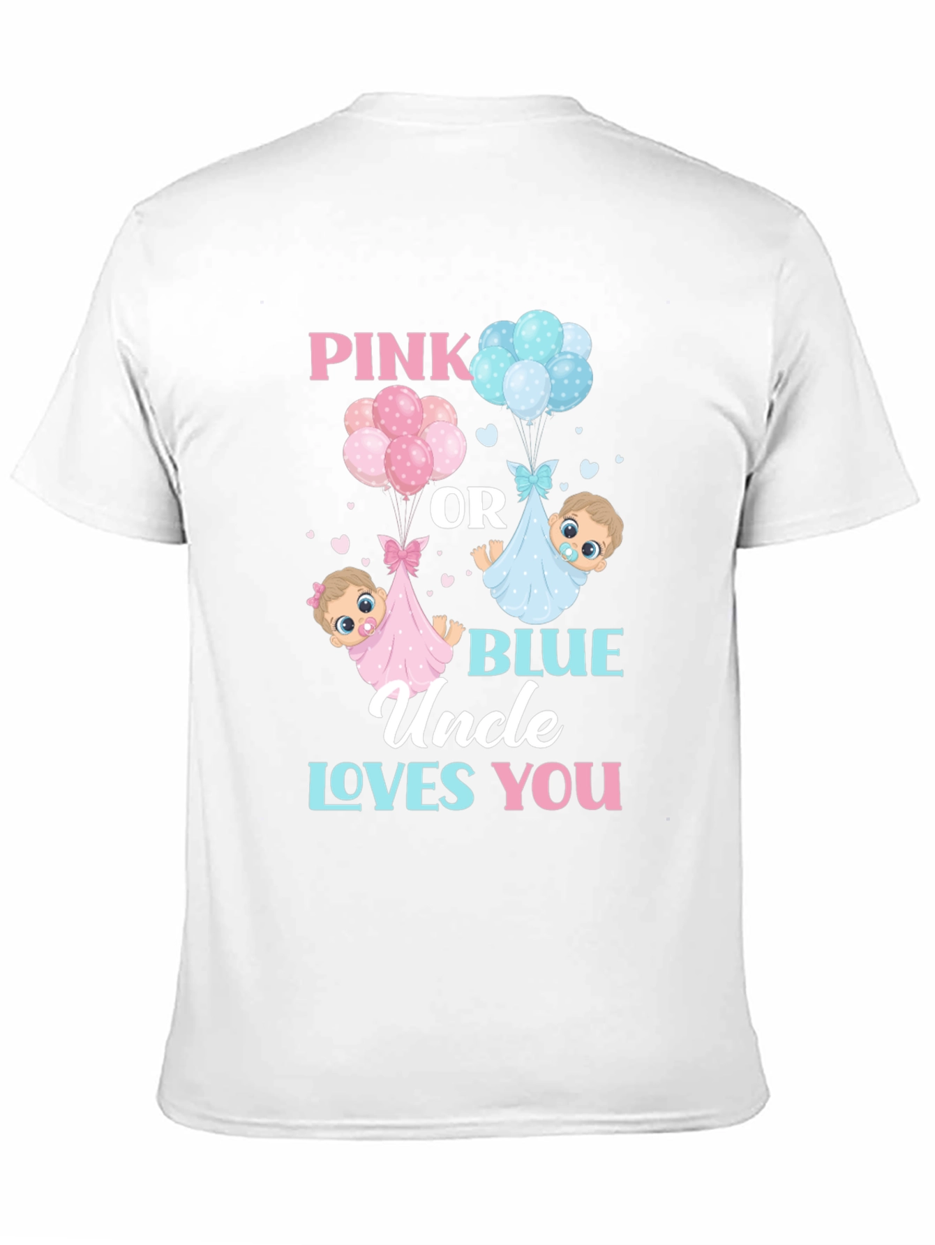 Pink or Blue Uncle Loves You T-Shirt