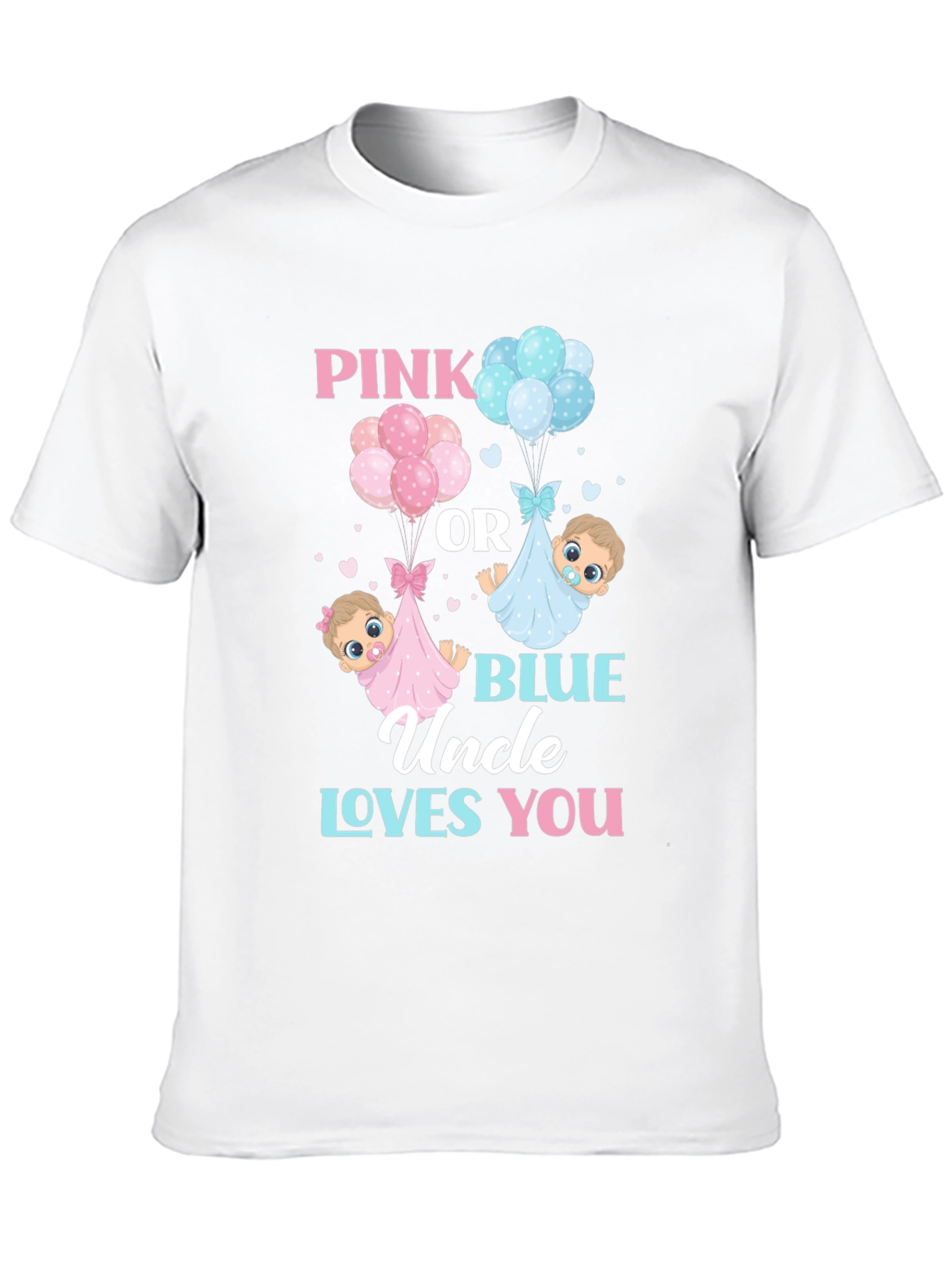 Pink or Blue Uncle Loves You T-Shirt