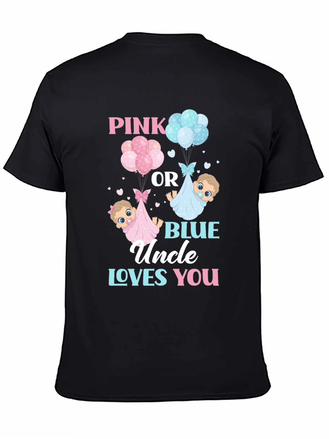 Pink or Blue Uncle Loves You T-Shirt