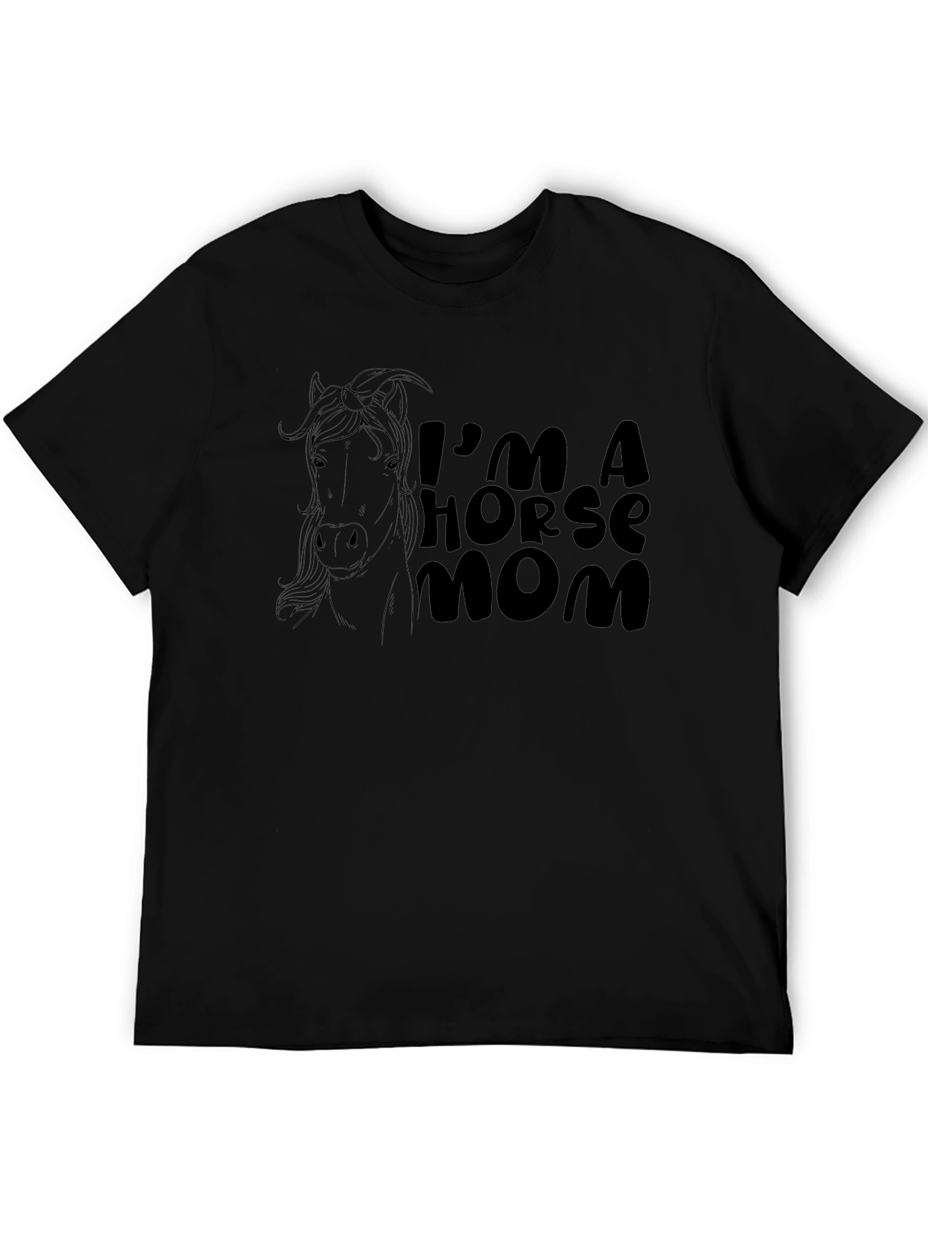Im A Horse Mom T-Shirt